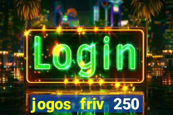 jogos friv 250 jogos para jogar